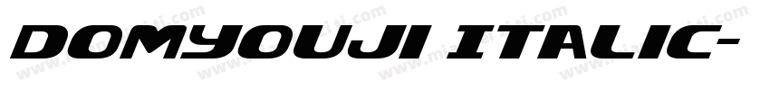 Domyouji Italic字体转换
